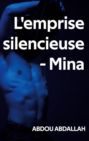 Download the eBook: L'emprise silencieuse - Mina