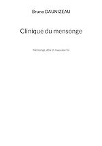 Download this eBook Clinique du mensonge