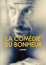 Download this eBook La comedie du bonheur