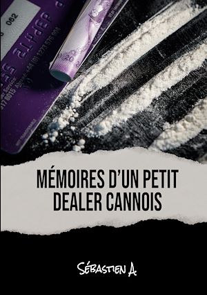 Download the eBook: Mémoires d'un petit dealer cannois
