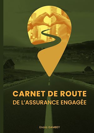 Téléchargez le livre :  Carnet de route de l'assurance engagée