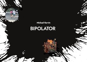 Téléchargez le livre :  Bipolator