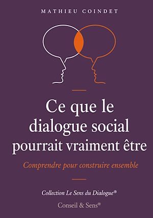 Download the eBook: Ce que le dialogue social pourrait vraiment être