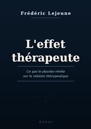 Download the eBook: L'Effet Thérapeute