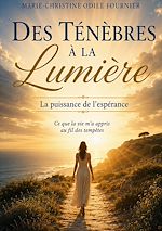 Download this eBook Des ténèbres à la lumière