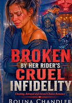 Download this eBook Broken By Her Rider's Cruel Infidelity