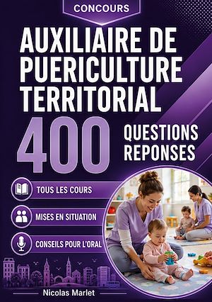 Download the eBook: Auxiliaire de Puériculture Territorial 400 questions réponses