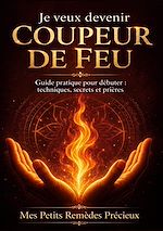 Download this eBook Je veux devenir coupeur de feu