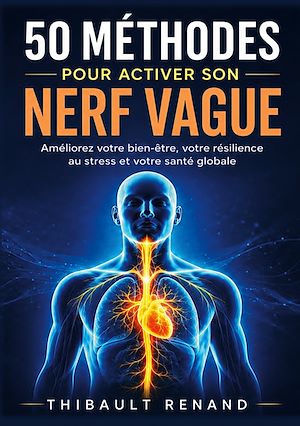 Download the eBook: 50 méthodes pour activer son nerf vague
