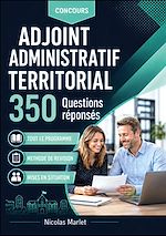 Download this eBook Concours adjoint administratif territorial 350 questions réponses