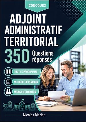 Download the eBook: Concours adjoint administratif territorial 350 questions réponses