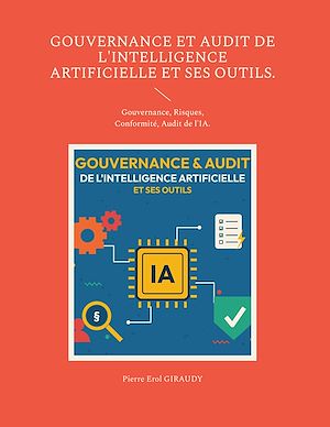 Download the eBook: Gouvernance et audit de l'intelligence artificielle et ses outils.