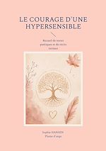 Download this eBook Le courage d'une hypersensible