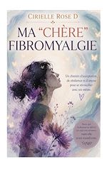 Download this eBook Ma "chère" fibromyalgie