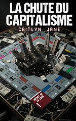 Download this eBook La Chute du Capitalisme