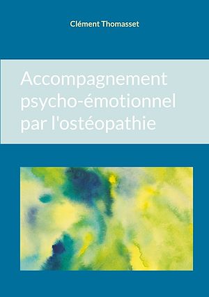 Download the eBook: Accompagnement psycho-émotionnel par l'ostéopathie