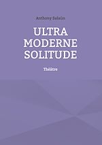 Télécharger le livre :  Ultra Moderne Solitude