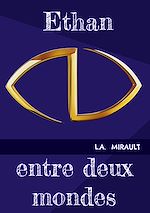 Télécharger le livre :  Ethan entre deux mondes