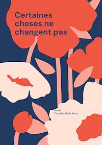 Téléchargez le livre :  Certaines choses ne changent pas