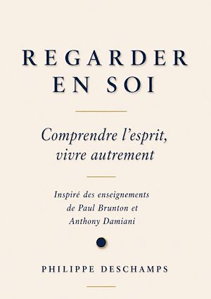 Téléchargez le livre :  REGARDER EN SOI