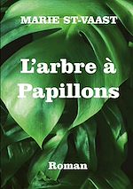Télécharger le livre :  L'arbre à papillons
