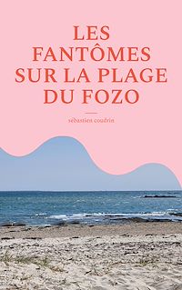 Télécharger le livre : Les fantômes sur la plage du fozo