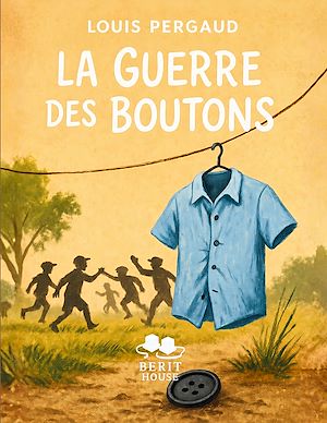 Téléchargez le livre :  La Guerre des Boutons