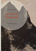 Télécharger le livre :  La Grande Traversée