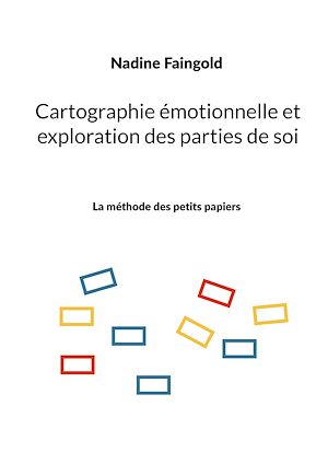 Download the eBook: Cartographie émotionnelle et exploration des parties de soi