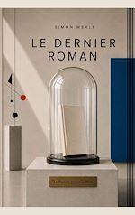 Download this eBook Le Dernier Roman