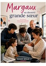 Télécharger le livre :  Margaux va devenir grande soeur