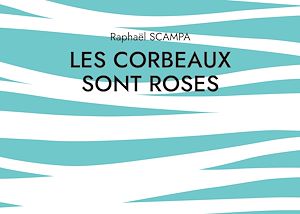 Download the eBook: Les corbeaux sont roses