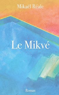 Téléchargez le livre :  Le Mikvé