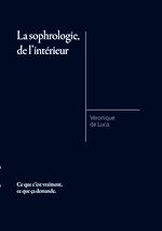 Télécharger le livre :  La sophrologie, de l'intérieur
