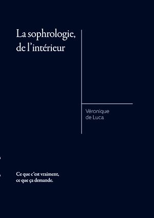 Téléchargez le livre :  La sophrologie, de l'intérieur