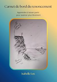 Téléchargez le livre :  Carnet de bord  du renoncement