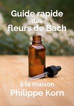 Télécharger le livre :  Guide rapide des fleurs de Bach