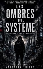 Télécharger le livre :  Les ombres du système