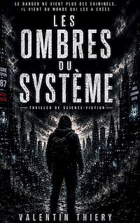 Téléchargez le livre :  Les ombres du système