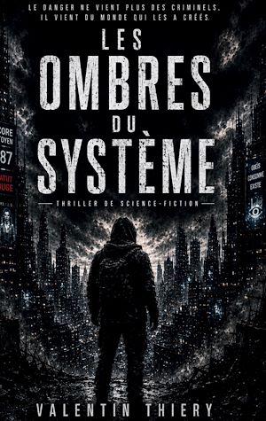 Téléchargez le livre :  Les ombres du système