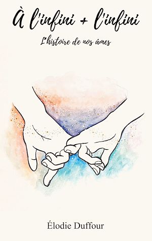 Download the eBook: À l'infini + l'infini, l'histoire de nos âmes