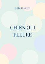 Download this eBook Chien qui pleure
