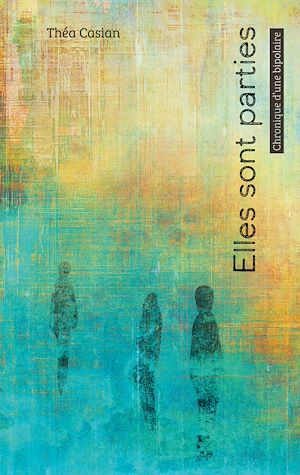 Téléchargez le livre :  Elles sont parties