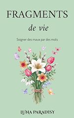 Download this eBook Fragments de vie