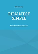 Download this eBook Rien n'est simple