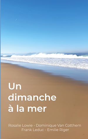 Téléchargez le livre :  Un dimanche à la mer
