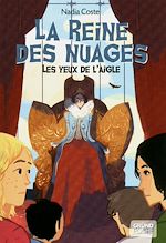 Télécharger le livre :  Les yeux de l'aigle - tome 02 la reine des nuages