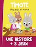 Télécharger le livre :  Timoté chez Papi et Mamie