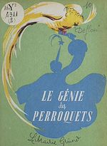 Télécharger le livre :  Le génie des perroquets