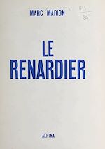 Télécharger le livre :  Le Renardier